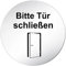 Türschilder24 XXL Türschild • Ø 100 mm rund • Schild Bitte Tür schließen • aus veredeltem Aluminium Vollmaterial • geschliffene Edelstahloptik • 100% Made in Germany