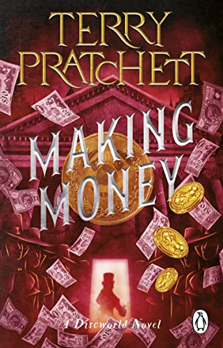 Making Money: (Discworld Novel 36) (Discworld series) (English Edition)