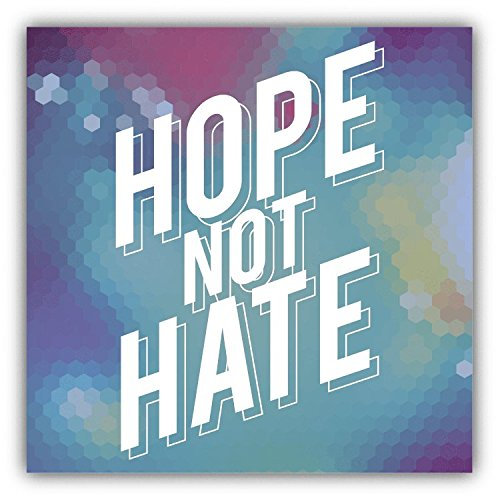 Hope Not Hate Slogan Hochwertigen Auto-Autoaufkleber 12 x 12 cm