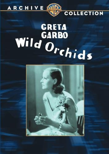 Wild Orchids by Nils Asther, Lewis Stone Greta Garbo