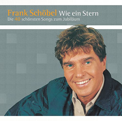 Wie ein Stern - Die 40 schönsten Songs