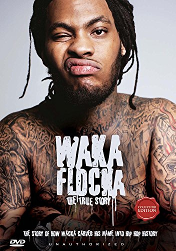 Waka Flocka - The True Story