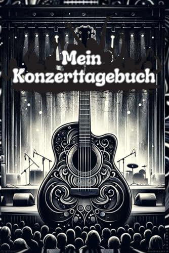 Rhythmus meines Lebens: Ein Tagebuch voller Konzerte: Meine Reise durch die Welt der Konzerte - dieses Konzerttagebuch ist der Schlüssel, um die Kluft ... und der bleibenden Erinnerung zu überbrücken.