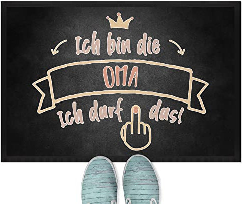 JUNIWORDS Fußmatte, Ich Bin die Oma. Ich darf das, 60 x 40 cm, mit Gummirand (1005762)
