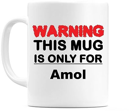 WeDoMugs Warning This Mug is ONLY for Amol - Ceramic 11oz Coffee Tea Gift Mug Cup