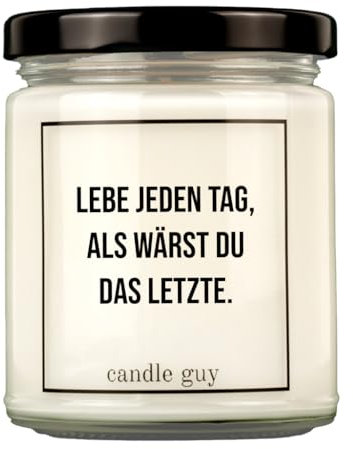 candle guy Duftkerze im Glas [Brennzeit 70h] - Duft-Kerze handgemacht mit Spruch | Freches Geschenk für Frauen, Freundin, Geburtstag | 100% Sojawachs, schöne natürliche Düfte mit ätherischem Öl