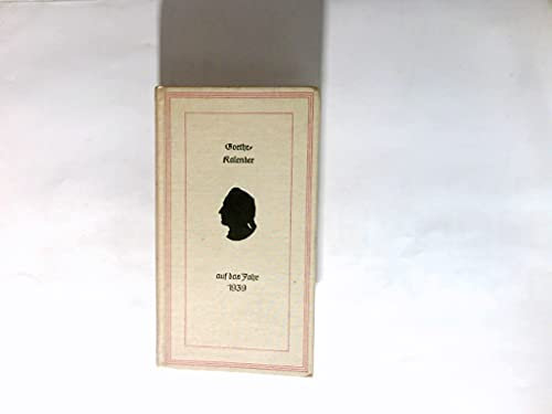 Goethe-Kalender auf das Jahr 1939