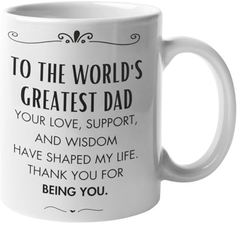 ‘’to The Worlds Greatest Dad’’ Mug, Gifts for Dad from Daughter, Presents for Daddy from Son - 11 oz Large Handle Coffee Mug