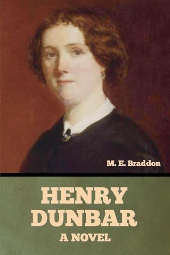 Henry Dunbar: A Novel