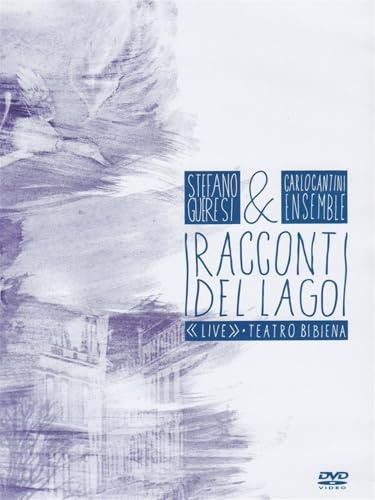 I Racconti Del Lago (Live Teatro Bibiena)