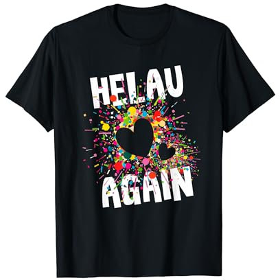 Helau Again Karneval Party Kostüm Konfetti T-Shirt