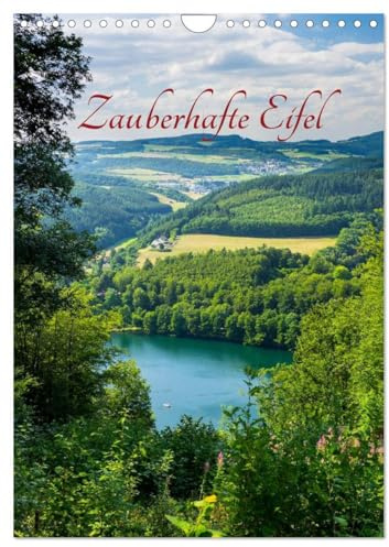 Zauberhafte Eifel (Wandkalender 2026 DIN A4 hoch), CALVENDO Monatskalender: Die Eifel zwisch Aachen und Trier (CALVENDO Orte)