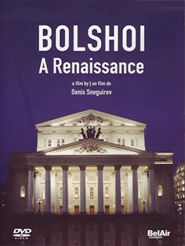 Bolshoi: A Renaissance