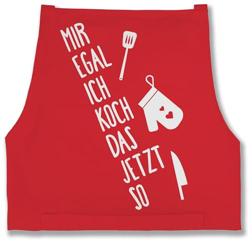 Shirtracer Schürze - Kochschürze - Erwachsene - Mir egal ich koch das jetzt so - 85x69 - Rot - kochschuerze küchenschürze küchen back kochschürzen kochen männer lustig zubehör köchin geschenk küche