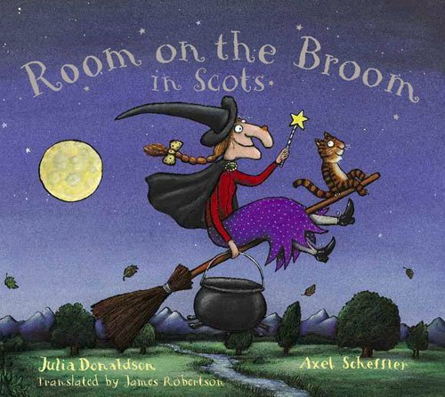 Room on the Broom in Scots (Scots Edition) by Julia Donaldson (2014-10-01)
