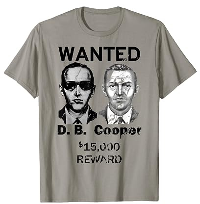 DB Cooper Wanted Poster - Mystery, Unsolved, Criminal T-Shirt