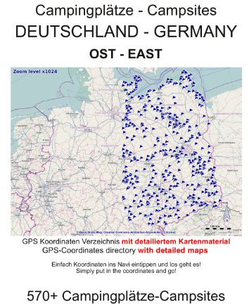 Campingplatz Verzeichnis Der OSTEN von DEUTSCHLAND (mit GPS Daten und DETAILKARTEN)