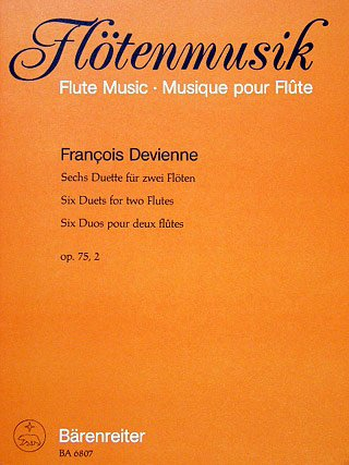 Unbekannt 6 DUETTE OP 75/2 (F-DUR G-DUR D-MOLL G-DUR B-DUR G-MOLL - arrangiert für Zwei Querflöten [Noten/Sheetmusic] Komponist: DEVIENNE Francois
