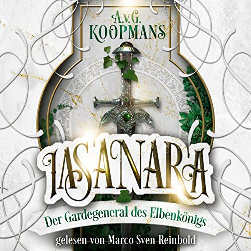 Der Gardegeneral des Elbenkönigs: Iasanara 1