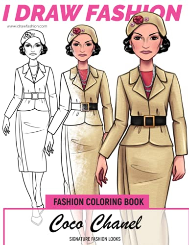 Coco Chanel - Signature Fashion Looks: I DRAW FASHION: Fashion Coloring Book (Celebrity Coloring Book, Band 5)