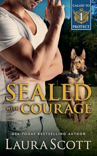 Sealed with Courage (Called to Protect, Band 1)