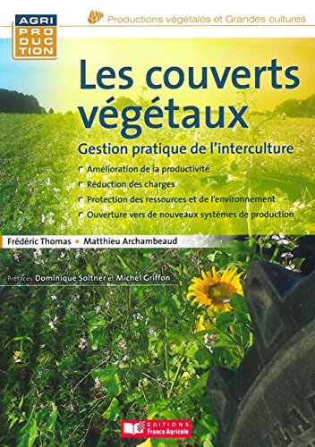 Les couverts végétaux : Gestion pratique de l’interculture (FA.ENV.AGRICOLE)