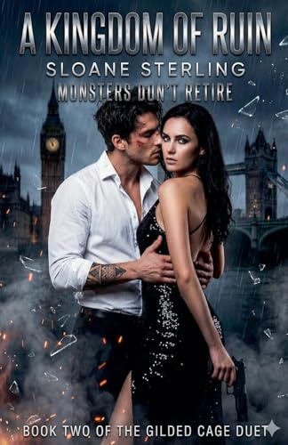 A Kingdom of Ruin (The Gilded Cage Duet, Band 2)