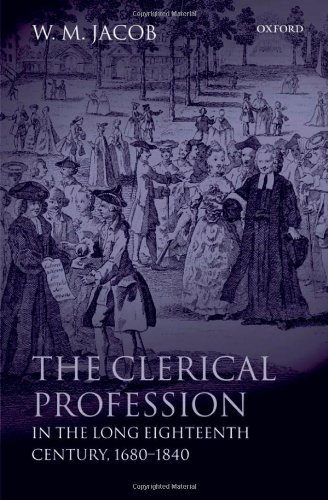 The Clerical Profession in the Long Eighteenth Century, 1680-1840 (English Edition)