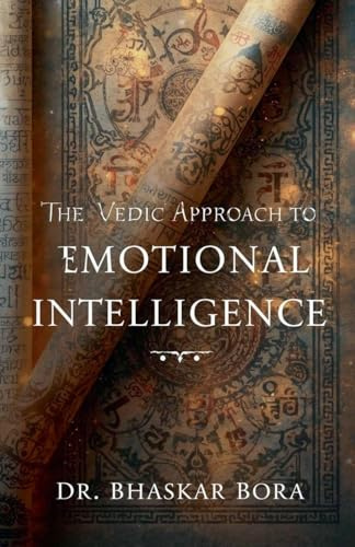 The Vedic Approach to Emotional Intelligence