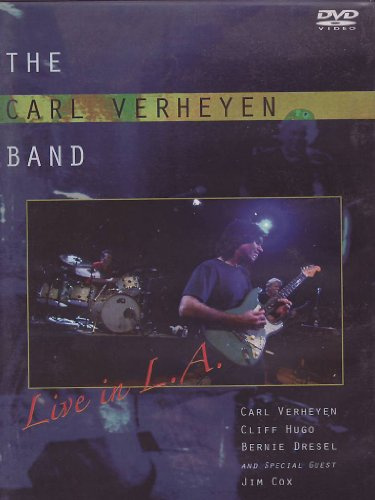 The Carl Verheyen Band - Live in L.A.