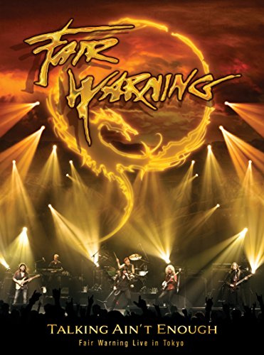 Fair Warning - Talking Ain't Enough/Live in Tokyo