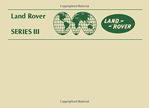 Land Rover Series 3 Owner's Handbook 1979-1985 by Brooklands Books Ltd (1999-01-01)
