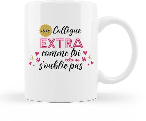 Mug Céramique Une Collègue Extra – Cadeau Pour Une Collègue De Travail