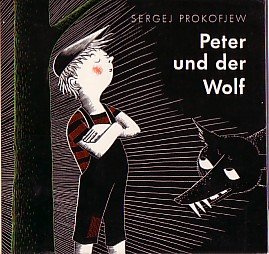 Peter und der Wolf von Sergej Prokofjew mit Zeichnungen von Frans Haacken.
