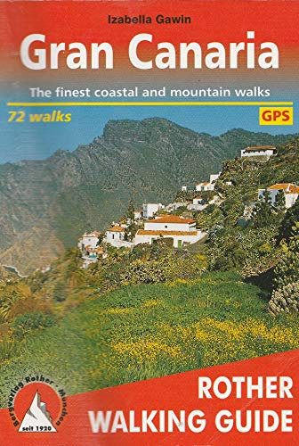 Gran Canaria: Rother Walking Guide by Izabella Gawin (2015-08-13)