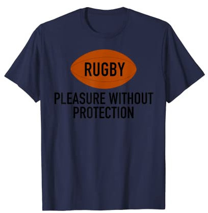 Rugby-Vergnügen ohne Schutz Lustige Rugby-Wortspiele T-Shirt