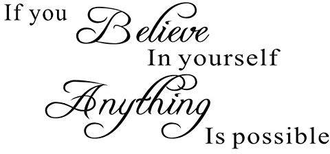 Wandaufkleber mit Sprichwort „N A If You Believe In Yourself Anything Is Possible“, Vinyl-Dekoration für Büro, Klassenzimmer, Studio, Schlafzimmer, Wohnzimmer (29,7 × 70 cm)
