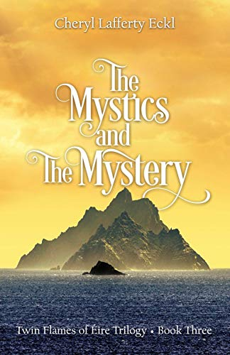 The Mystics and The Mystery: Twin Flames of Éire Trilogy - Book Three (A Twin Flames Romance Novel) (English Edition)