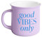 Sweet Water Decor Good Vibes Only Kaffeetasse – 325 ml Keramik-Kaffeetasse im Lagerfeuerstil – spülmaschinen- und mikrowellengeeignet – Verlobungs- und Brautparty-Geschenke für Bräute, CM123