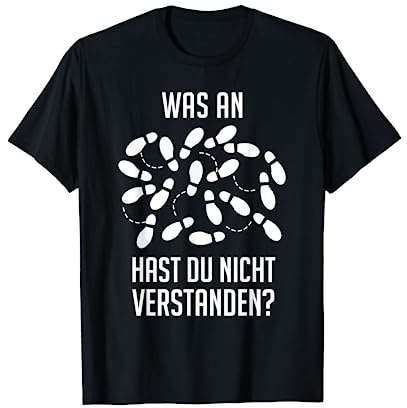 Was Hast Du Nicht Verstanden Tanzschritte Tanzen Tänzer T-Shirt