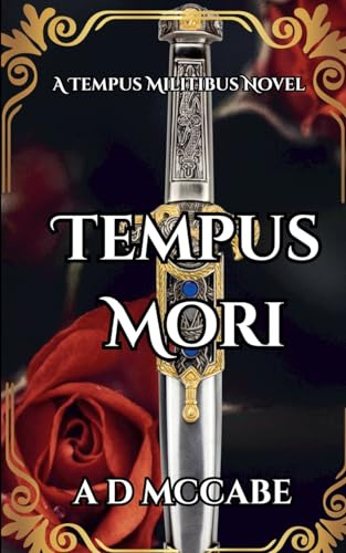 Tempus Mori (A Tempus Militibus Novel, Band 5)