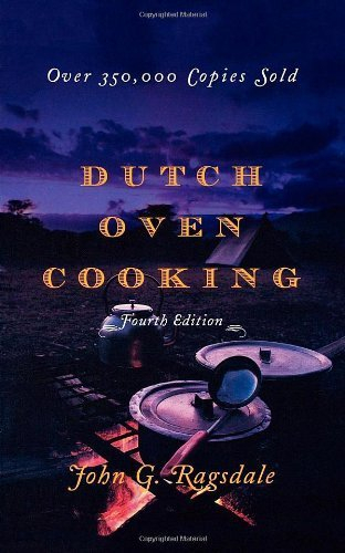 Dutch Oven Cooking by John G. Ragsdale (2006-04-03)