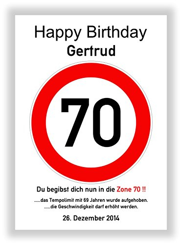Verkehrszeichen 70 Geburtstag Verkehrsschild Hinweisschild Party Deko Geschenkidee Kunstdruck Schild Bild