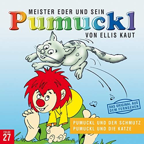 27: Pumuckl und der Schmutz / Pumuckl und die Katze