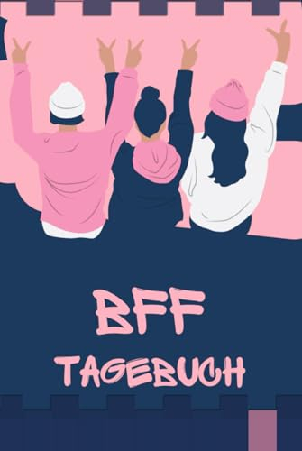 BFF Tagebuch