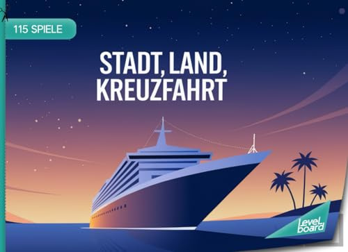 Stadt, Land, Kreuzfahrt - 115 Spiele: Stadt, Land, Fluss Kreuzfahrt - Spielblock für Kreuzfahrt-Fans | Geschenkidee Schiffsreise - Quiz Spiel Kreuzfahrturlaub