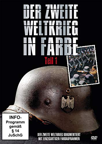 Der zweite Weltkrieg in Farbe - Teil 1