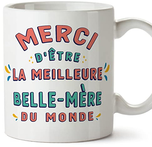 Mugffins Tasses pour BELLE-MÈRE - En Français - Cadeau original pour BELLE-MÈRE - Merci d'être le meilleur - 11 oz / 330 ml
