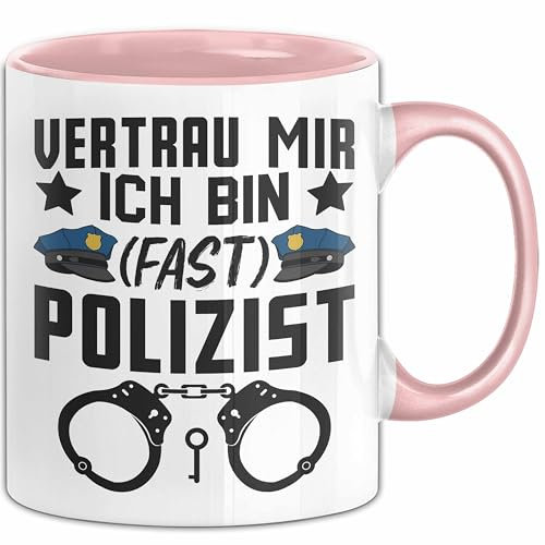 Polizist Tasse Geschenk Ausbildung Vertrau Mir Ich Bin Fast Polizist Polizei (Rosa)