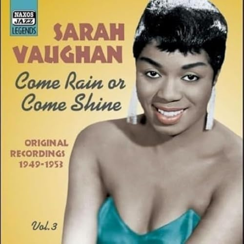 Vol. 3: Come Rain or Come Shine